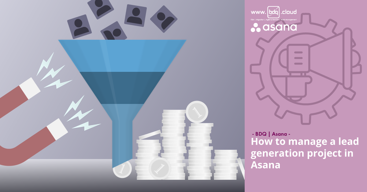 How to manage a lead generation project in Asana